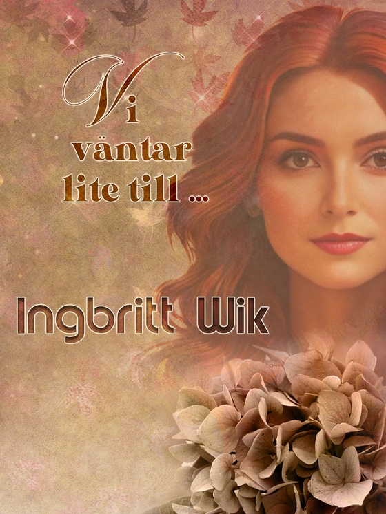 Vi väntar lite till