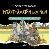 Pysäyttämätön ihminen: Miksi maailma ei ole reilu