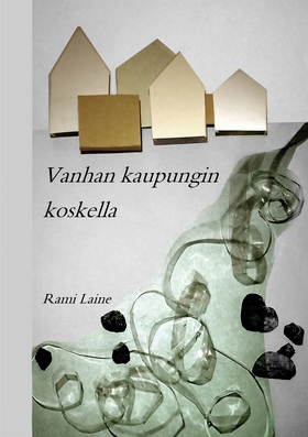 Vanhan kaupungin koskella (e-bok) av Rami Laine