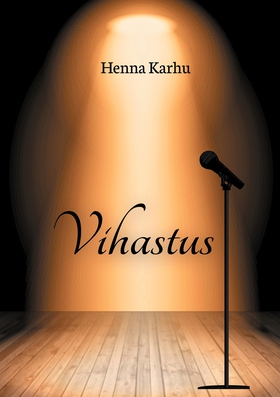 Vihastus (e-bok) av Henna Karhu