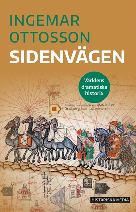 Sidenvägen (e-bok) av Ingemar Ottosson