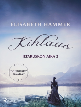 Kihlaus – Iltaruskon aika 2 (e-bok) av Elisabet