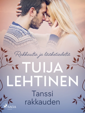 Tanssi rakkauden (e-bok) av Tuija Lehtinen