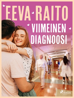 Viimeinen diagnoosi (e-bok) av Eeva Raito