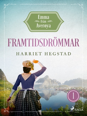 Framtidsdrömmar (e-bok) av Harriet Hegstad