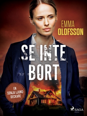 Se inte bort (e-bok) av Emma Olofsson