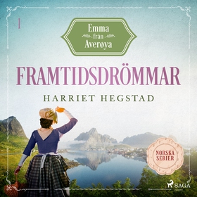 Framtidsdrömmar (ljudbok) av Harriet Hegstad