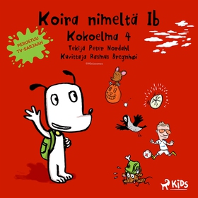 Koira nimeltä Ib - Kokoelma 4 (ljudbok) av Pete