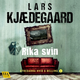 Rika svin (ljudbok) av Lars Kjædegaard