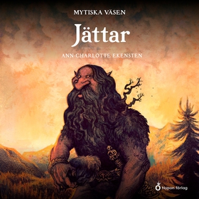 Mytiska växen - Jättar (ljudbok) av Ann-Charlot