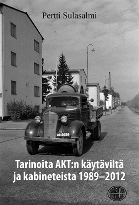 Tarinoita AKT:n käytäviltä ja kabineteista 1989