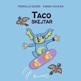 Taco skejtar (ljudbok) av Pernilla Gesén