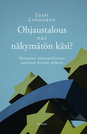 Ohjaustalous vai näkymätön käsi? (e-bok) av Jus