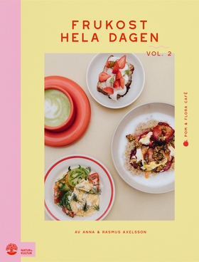 Frukost hela dagen vol. 2 (e-bok) av Anna Axels