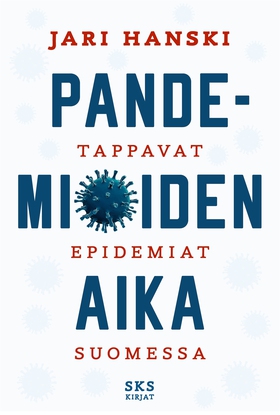 Pandemioiden aika (e-bok) av Jari Hanski