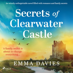 Secrets of Clearwater Castle (ljudbok) av Emma 