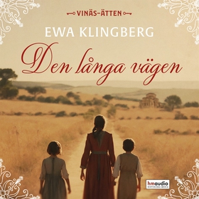 Den långa vägen (ljudbok) av Ewa Klingberg