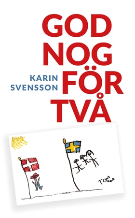 God nog för två (e-bok) av Karin Svensson