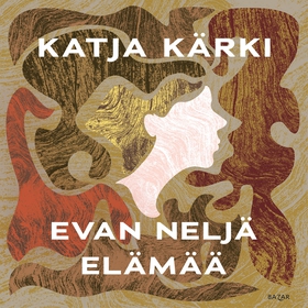 Evan neljä elämää (ljudbok) av Katja Kärki