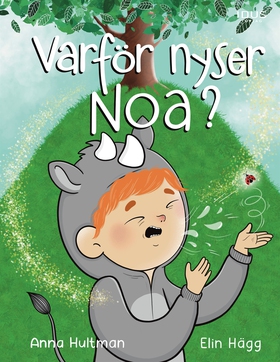 Varför Nyser Noa (e-bok) av Anna Hultman