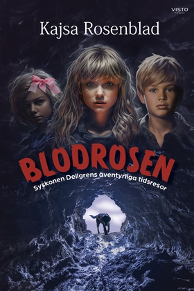 Blodrosen (e-bok) av Kajsa Rosenblad