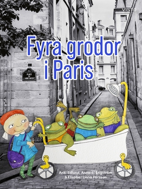 Fyra grodor i Paris (e-bok) av Elisabet Linna P