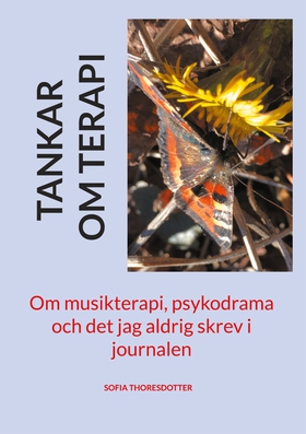 Tankar om terapi: Om musikterapi, psykodrama oc