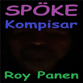 SPÖKE Kompisar (ljudbok) av Roy Panen