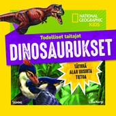 Todelliset taitajat. Dinosaurukset