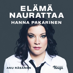 Hanna Pakarinen – Elämä naurattaa (ljudbok) av 