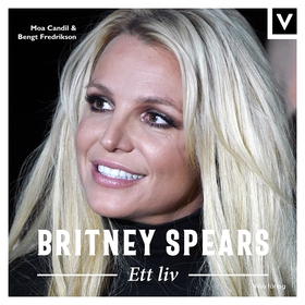 Britney Spears - Ett liv (ljudbok) av Bengt Fre