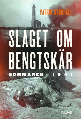 Slaget om Bengtskär (e-bok) av Patrik Berghäll