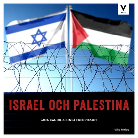 Vilja veta - Israel och Palestina (ljudbok) av 