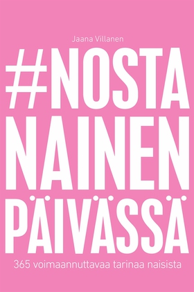 #nostanainenpäivässä (e-bok) av Jaana Villanen