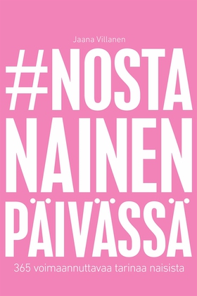 #nostanainenpäivässä (e-bok) av Jaana Villanen