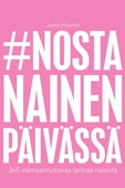 #nostanainenpäivässä