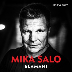 Mika Salo (ljudbok) av Heikki Kulta