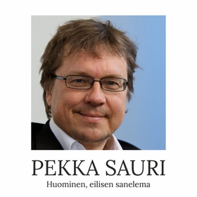 Huominen, eilisen sanelema (ljudbok) av Pekka S