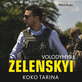 Zelenskyi - Koko tarina (ljudbok) av Mika Kulju