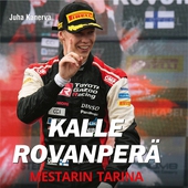 Kalle Rovanperä - Mestarin tarina