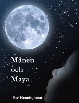 Månen och Maya (e-bok) av Per Henningsson