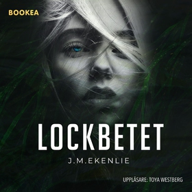 Lockbetet (ljudbok) av J M Ekenlie