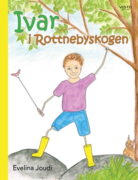 Ivar I Rottnebyskogen (e-bok) av Evelina Joudi