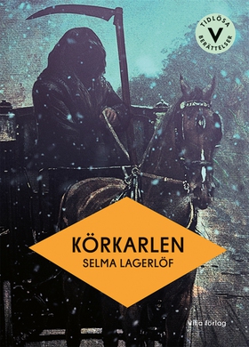 Körkarlen (lättläst) (e-bok) av Selma Lagerlöf