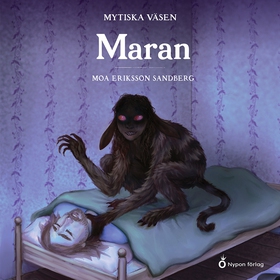 Mytiska väsen - Maran (ljudbok) av Moa Eriksson