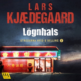 Lögnhals (ljudbok) av Lars Kjædegaard