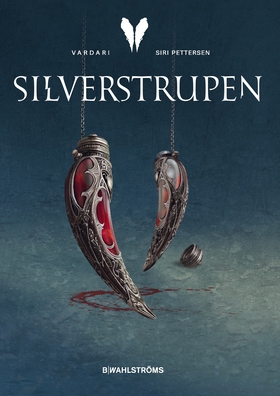 Silverstrupen (e-bok) av Siri Pettersen