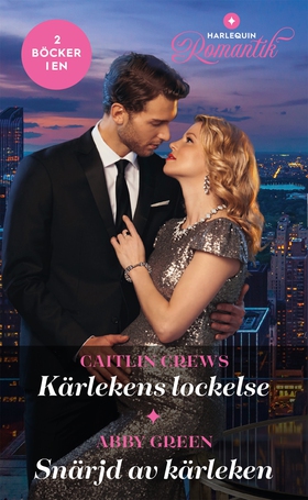 Kärlekens lockelse / Snärjd av kärleken (e-bok)