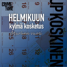 Helmikuun kylmä kosketus (ljudbok) av JP Koskin