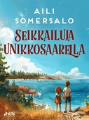 Seikkailuja unikkosaarella